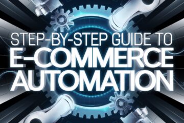 A step-by-step guide to e-commerce automation with gears and robotic elements