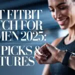 The best Fitbit watch for women 2025 helps track workouts, heart rate, and steps, making fitness easier and smarter.